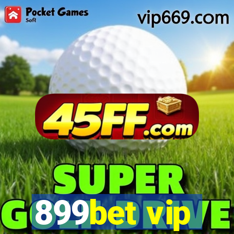 899bet vip